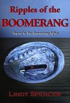 Ripples of the Boomerang - Lindy Spencer