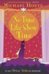 No Time Like Show Time - Michael Hoeye