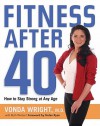 Fitness After 40 - Vonda Wright, Ruth Winter