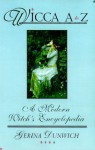 A Z Of Wicca - Gerina Dunwich