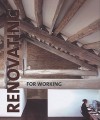 Renovating for Working - Cristina Paredes Benitez