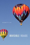 Invisible Roads - Kenneth Lee