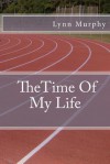 The Time of My Life - Lynn Murphy