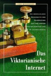 Das Viktorianische Internet - Tom Standage