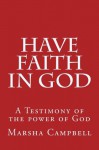 Have Faith in God - Marsha Campbell