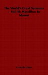 The World's Great Sermons Vol Iii: Massillon To Mason - Grenville Kleiser