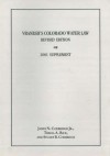 Varnesh's Colorado Water Law: Revised Edition 2001 Supplement - James N. Corbridge