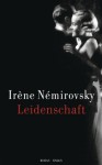 Leidenschaft - Irène Némirovsky, Eva Moldenhauer