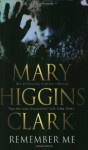 Remember Me - Mary Higgins Clark