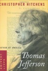 Thomas Jefferson (Eminent Lives) - Christopher Hitchens