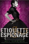 Etiquette & Espionage (Finishing School, #1) - Gail Carriger