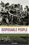 Disposable People: New Slavery in the Global Economy - Kevin Bales