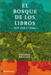 El Bosque de Los Libros - Josefina Delgado