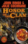 Honor of the Clan - John Ringo, Julie Cochrane