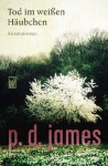 Tod im weißen Häubchen - P.D. James