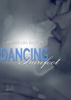 Dancing Barefoot - Amber Lea Easton