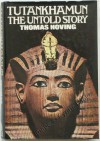 Tutankhamun: The Untold Story - Thomas Hoving