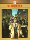 Merdichesky (Colección Altuna, #3) - Carlos Trillo, Horacio Altuna