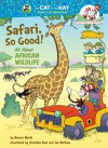 Safari, So Good! - Bonnie Worth, Aristides Ruiz, Joseph Mathieu