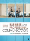 Business and Professional Communication: Keys for Workplace Excellence - Kelly M. Quintanilla, Shawn T. Wahl