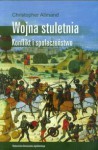 Wojna stuletnia. Konflikt i społeczeństwo - Christopher Allmand