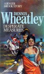 Desperate Measures (Roger Brook, #12) - Dennis Wheatley