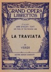 La Traviata: Libretto, Italian and English Text and Music of the Principal Airs - Francesco Maria Piave, Giuseppe Verdi, T. T. Barker