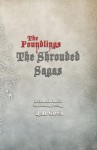 The Shrouded Sagas - R.M. Garcia