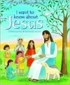 I Want to Know about Jesus - Christina Goodings, Jan Lewis