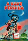 A Nave Perdida (Aventuras Fantásticas, #4) - Steve Jackson