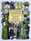 Victorian Fashions: A Pictorial Archive, 965 Illustrations - Carol Belanger Grafton