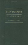 Stan Brakhage: Filmmaker (Wide Angle Books) - David James