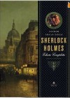 Sherlock Homes - Edição completa romances e contos - Arthur Conan Doyle