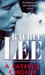 A Fateful Choice - Rachel Lee