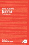 Emma: A Sourcebook - Paula Byrne