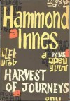 Harvest of Journeys - Hammond Innes