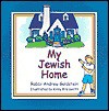 My Jewish Home (Board Book) - Andrew Goldstein, Kinny Kreiswirth