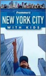 Frommer's New York City with Kids - Holly Hughes