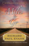 Miles to Go (Walk, #2) - Richard Paul Evans