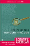 Understanding Nanotechnology - Editors of Scientific American Magazine