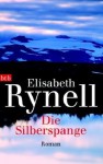 Die Silberspange - Elisabeth Rynell, Verena Reichel