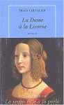 dame à la licorne: roman - Tracy Chevalier