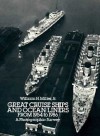 Great Cruise Ships and Ocean Liners from 1954 to 1986: A Photographic Survey - William H. Miller Jr.