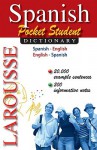 Larousse Pocket Student Dictionary: Spanish-English / English-Spanish - Larousse, Larousse