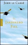 El Jardinero Fiel - John le Carré