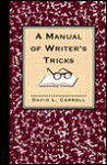 A Manual of Writer's Tricks - David L. Carroll