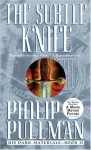 The Subtle Knife (His Dark Materials, Book 2) By Philip Pullman - -Author-