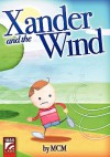 Xander and the Wind - MCM