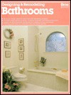 Designing and Remodeling Bathrooms - Robert Beckstrom, Jill Fox, Rick Olson, Kenneth Rice