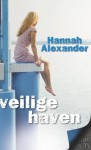 Veilige haven - Hannah Alexander, Egbert Krikke